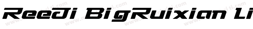 ReeJi BigRuixian LightGB40字体转换